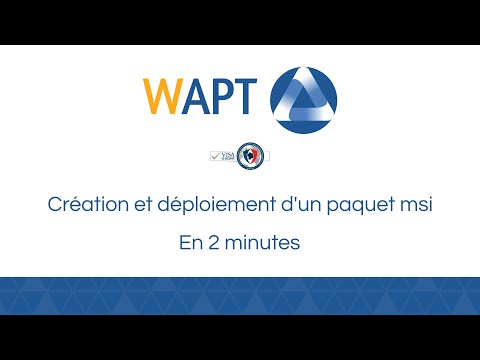 Création et déploiement d'un paquet msi avec WAPT