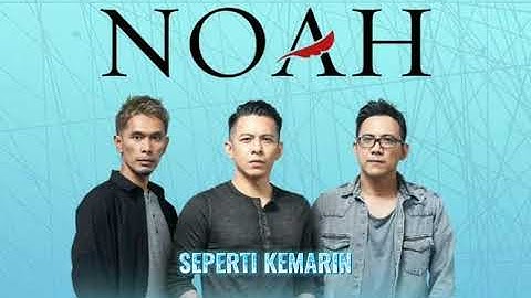 NOAH BAND - SEPERTI KEMARIN (Music Everywhere)