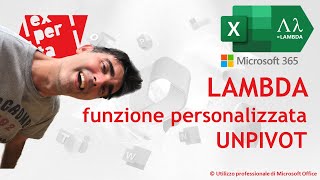 EXCEL 365 – TRUCCHI E SEGRETI: ? LAMBDA oltre ogni limite: funzione personalizzata UNPIVOT