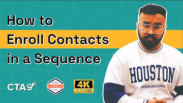 How to Enrol Contacts in Sequence in HubSpot