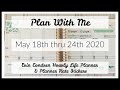 Plan With Me | May 18th thru 24th 2020 | Erin Condren Hourly LifePlanner & Planner Kate Stickers |