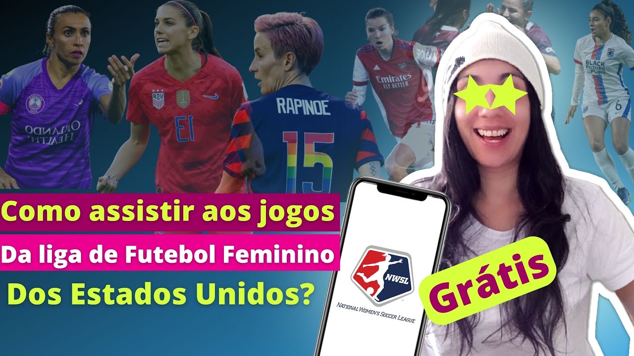 👉Como assistir 📱 aos jogos da liga de ⚽Futebol Feminino dos Estados  Unidos?😍 