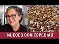Nueces Confitadas con Especias - Refrigerios Fáciles y Saludables | The Frugal Chef