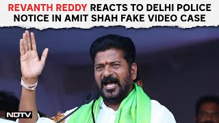 Revanth Reddy | Telangana CM On Delhi Police Notice Over 'Fake Video' Of Amit Shah On Reservation