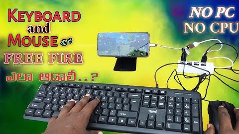 How to play free fire with keyboard and mouse in mobile//Telugu lo