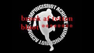 DJ coolske - broek af tetten bloot ************** lyrics