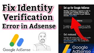 How To Fix identity verification Error in Google Adsense Account | identity verification in Adsense