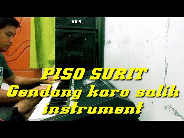 Piso Surit||Instrument musik Karo||salih,tum hi ho class=