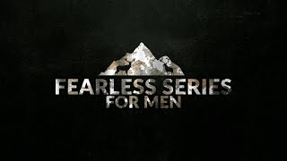 Fearless Series For Men | Official Trailer
