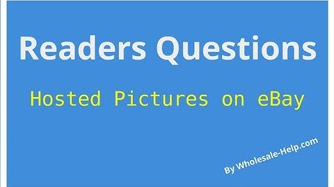 How To Get Free eBay Image Hosting