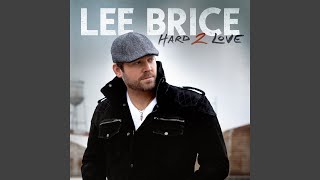 Video thumbnail of "Lee Brice - That Way Again"