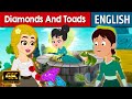 Diamonds And Toads - Story In English | Stories for Teenagers | English Fairy Tales |Bedtime Stories