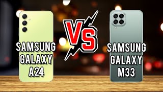 Samsung Galaxy A24 vs Samsung M33,Samsung M33 vs Samsung Galaxy A24,#samsunga24