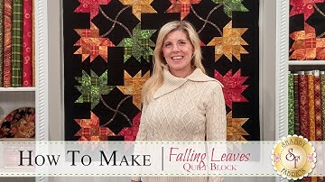 How to Make the Falling Leaves Quilt Block | a Shabby Fabrics Quilting Tutorial