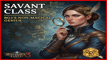 The Savant: Baldur