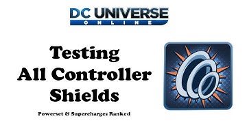 DCUO: All Controller Shields Tested & Ranked