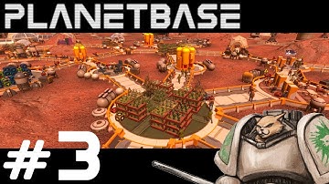 Planetbase Gameplay / Let