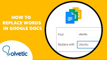 How to Replace Words in Google Docs