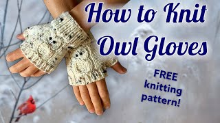 Free owl fingerless gloves knitting pattern - Gathered