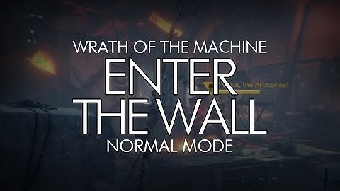 Destiny - "Enter The Wall" Encounter - Wrath of the Machine, Rise of Iron Raid - Part 1