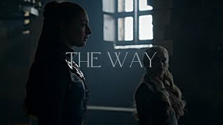 (GoT) Sansa Stark || The Way