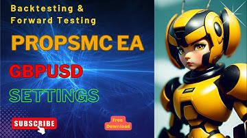 PropSMC Expert Advisor Backtesting and Forward Testing | MT4