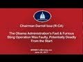Obama Administration's Fast & Furious Sting Operation was Faulty, Potentially Deadly From the Start