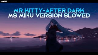 Ms Miku - After Dark (Slowed Version)  ... You look lonely, i can fix that... Resimi