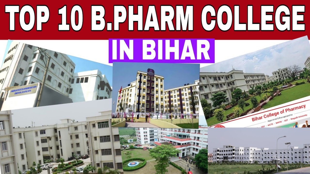Top 10 B.Pharmacy College in Bihar | Best B.Pharma College in Bihar | Top B.Pharm College in Bihar