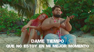 Video thumbnail of "KAROL G - Dame Tiempo (Letra + Video Oficial) Mañana sera Bonito"