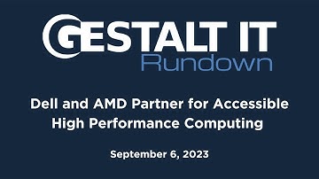 Dell and AMD Partner for Accessible High Performance Computing