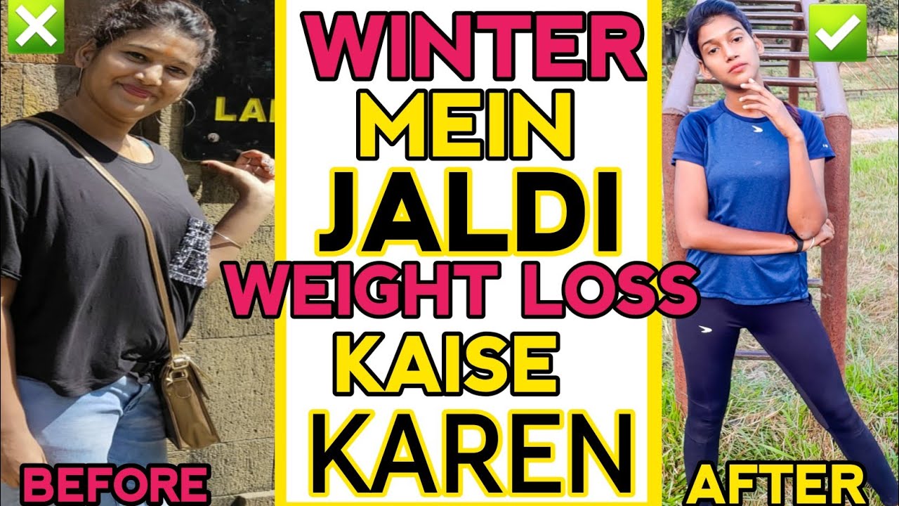 How To Lose Weight In Winter/Winter Mein Weight loss Kaise Kare/6 Weight loss Tips for winter