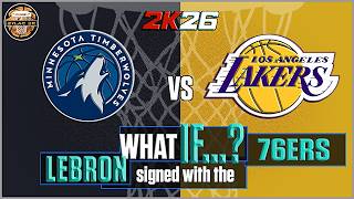 What IF  LEBRON signed with the WOLVES ! | TIMBERWOLVES vs LAKERS | NBA 2k26 Simulation