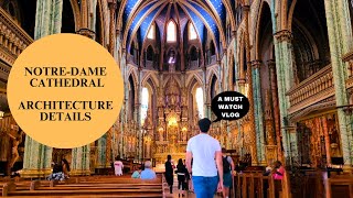 Notre-Dame Cathedral | Architecture Details