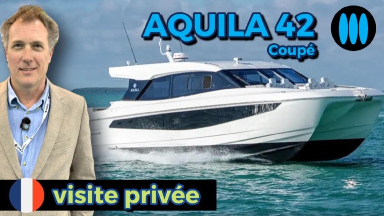 AQUILA 42 COUPE - 20 minutes de visite privée d'un powercat étonnant