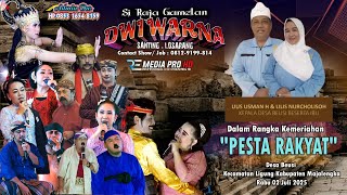 LIVE PAGELARAN SANDIWARA DWI WARNA - DS. BEUSI KEC. LIGUNG KAB. MAJALENGKA - RABU 02 JULI 2025#MALAM