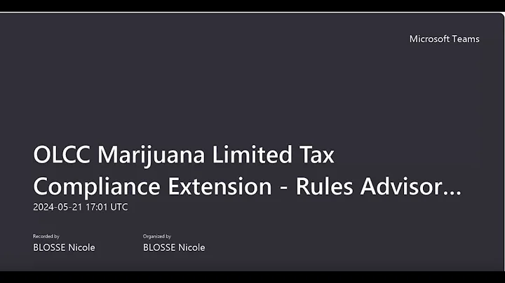 OLCC Rules Advisory Committee Meeting: Marijuana Limited Tax Compliance Extension - May 21, 2024