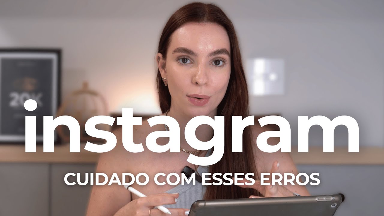 Erros que você comete no Instagram que te impedem de crescer - YouTube
