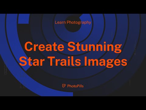 Star Trails Photography for Beginners | Step by Step Tutorial