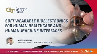 Georgia Institute of Tech | Soft Wearable Bioelectronics for Healthcare and Human-Machine Interfaces screenshot 3