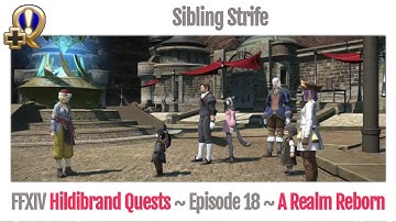 FFXIV Sibling Strife - Hildibrand Quests A Realm Reborn