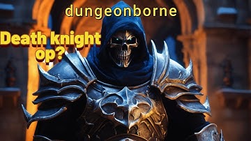 Death knight PvP dungeonborne