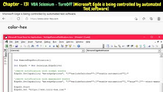 VBA Selenium - Turnoff - Microsoft Edge is being controlled by automated test software screenshot 4