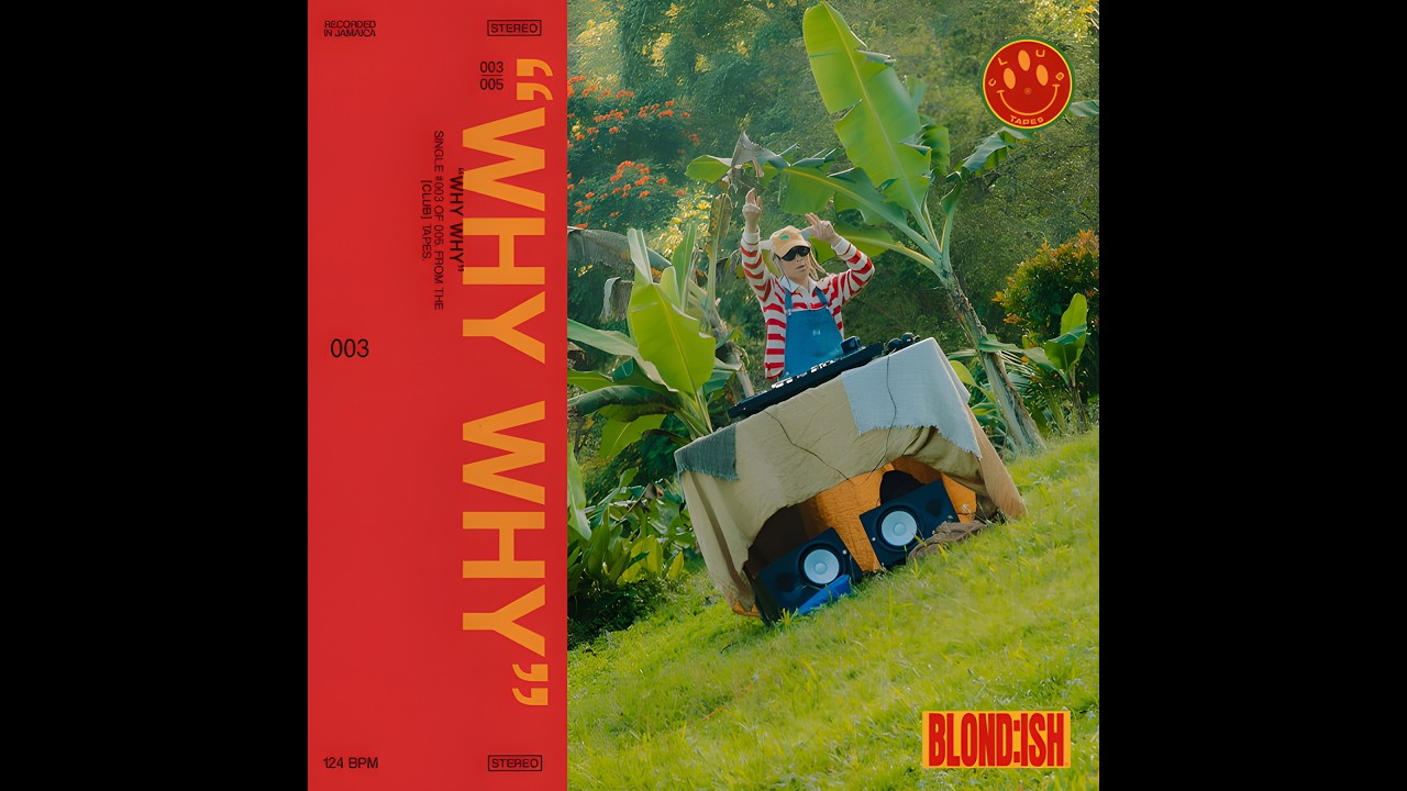 YouTube에서 BLOND:ISH - Why Why (Extended Mix) 보기 YouTube에서 BLOND:ISH - Why Why (Extended Mix) 보기