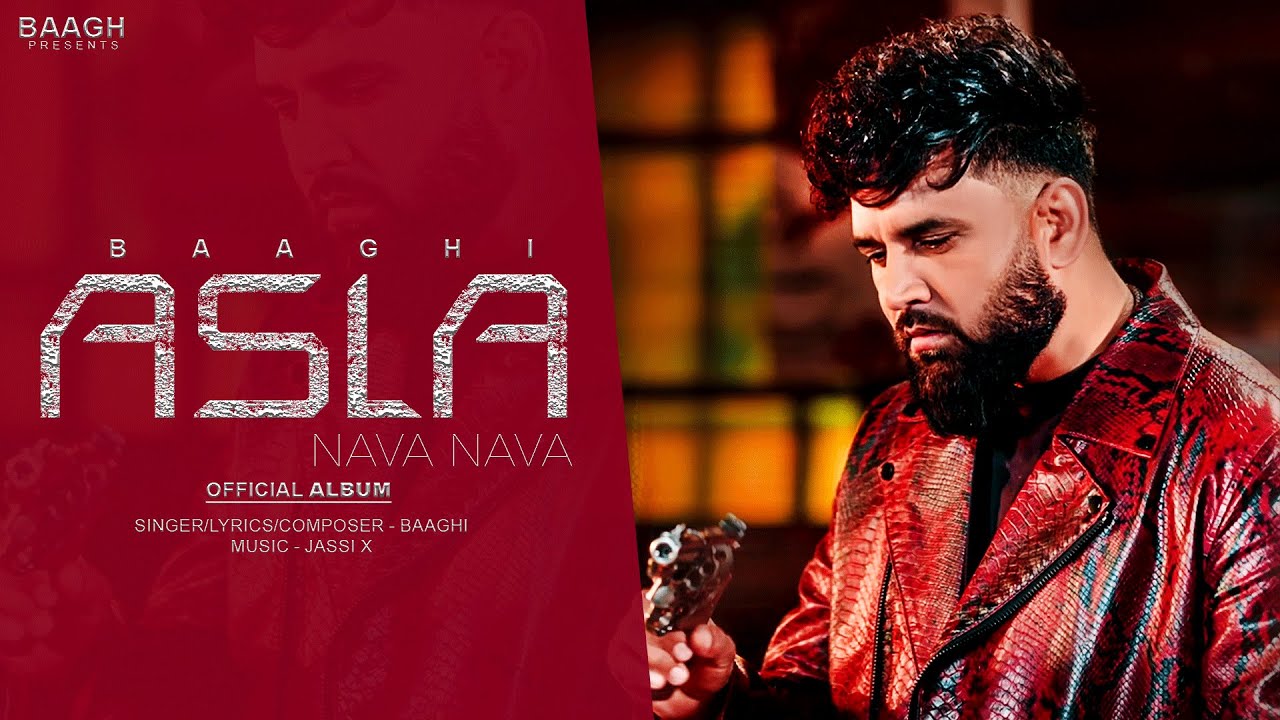 Asla Nava Nava - Baaghi (Official Album) New Punjabi Song 2025 | Latest Punjabi Songs 2025