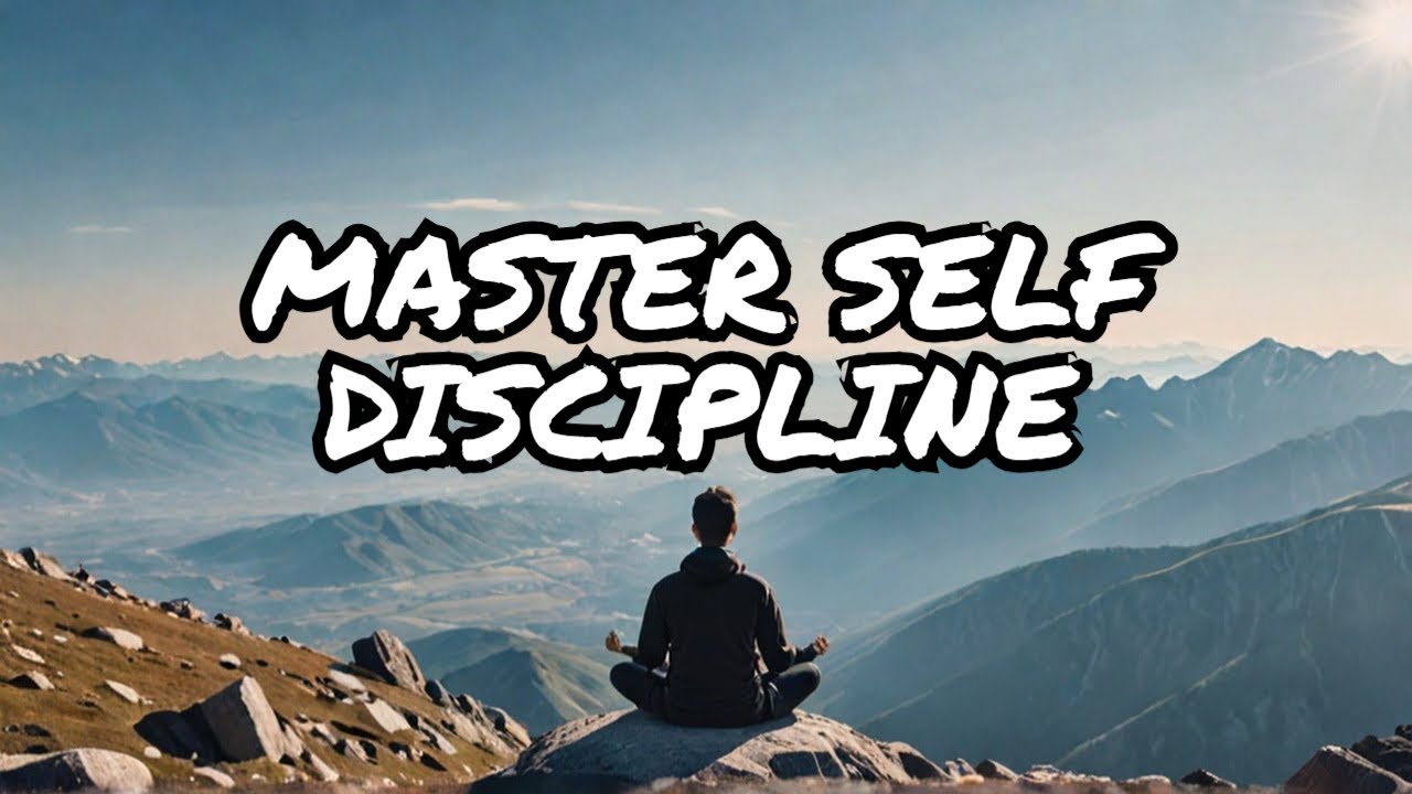 Mastering Self Discipline: The Key to Success - YouTube