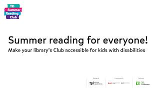 Summer reading for everyone: Make your Club accessible for kids with disabilities