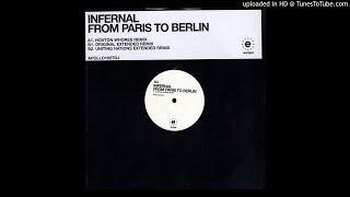 Infernal - From Paris To Berlin (Hoxton Whores Remix) HQ