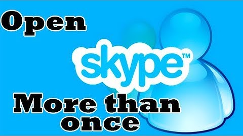 Open 2 Skype