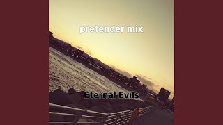 pretender mix